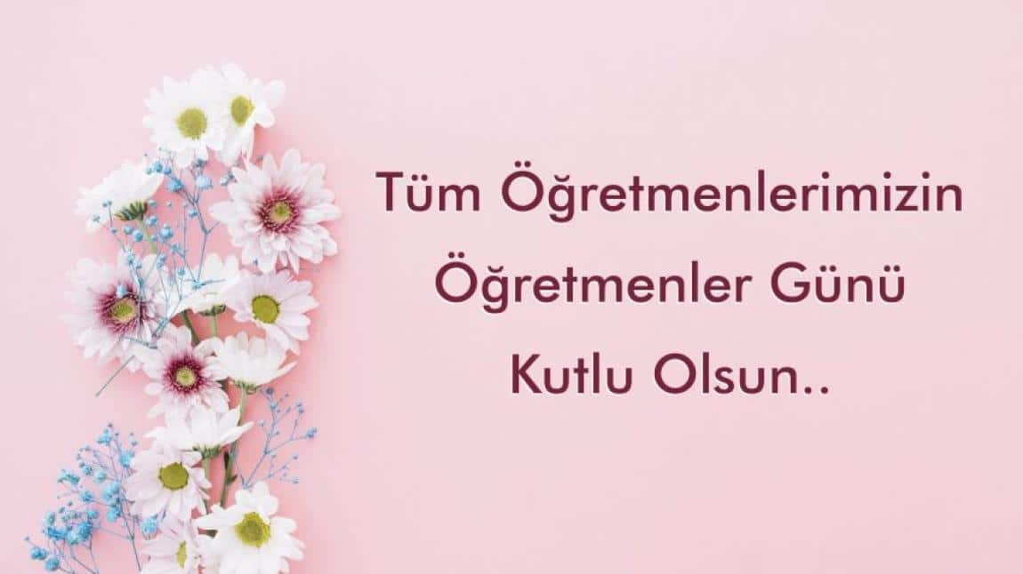 Tüm Öğretmenlerimizin Öğretmenler Günü Kutlu Olsun.